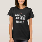 World's Okayest AUDREY Funny Personalized Custom A T-Shirt (Vorderseite)