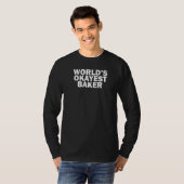 World's Okayest Baker T-Shirt (Vorne ganz)