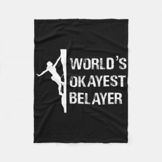 Worlds Okayest Belayer Climbing Hiking Girls Gift Fleecedecke