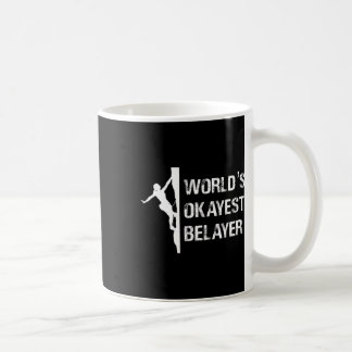 Worlds Okayest Belayer Climbing Hiking Girls Gift Kaffeetasse