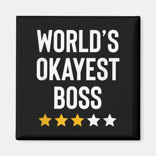 Worlds Okayest Boss Funny Birthday Christmas Gag G Magnet (Vorne)