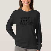 Worlds Okayest Computer System Manager   T-Shirt (Vorderseite)