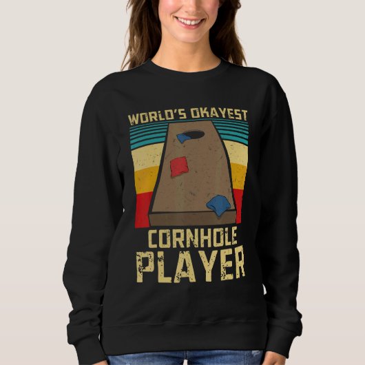 Worlds Okayest Cornhole Player Retro Cornhole Bean Sweatshirt (Vorderseite)