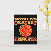 Worlds Okayest Firefighter Fireman Funny Firefight Karte (Gelbe Blume)