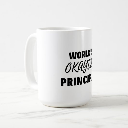 World's Okayest Principal 2 Kaffeetasse (Vorderseite Links)