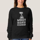 World's Okayest Researcher Engineer Scientist Phys Sweatshirt (Vorderseite)