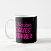Worlds Okayest Runner Funny Sarcastic Running Srts Kaffeetasse (Links)
