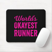 Worlds Okayest Runner Funny Sarcastic Running Srts Mousepad (Mit Mouse)