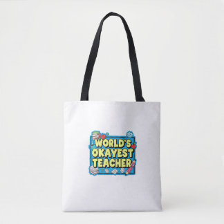 World's Okayest Teacher Tasche