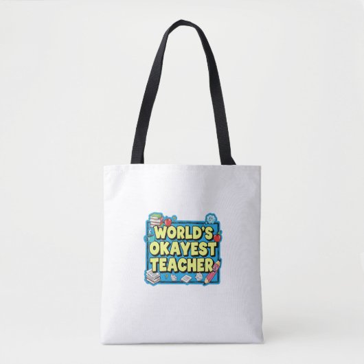 World's Okayest Teacher Tasche (Vorderseite)
