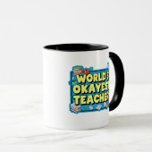 World's Okayest Teacher Tasse (VorderseiteRechts)