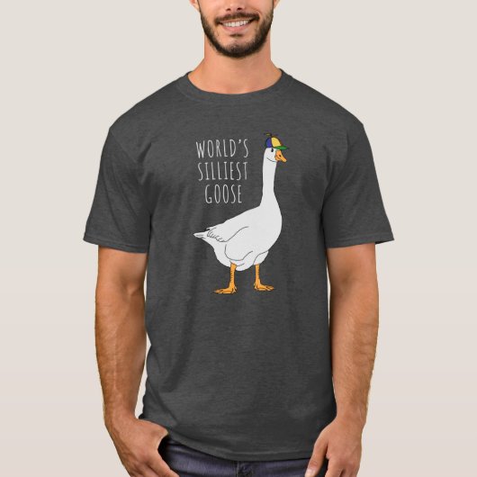 Worlds Silliest Goose friend T-Shirt (Vorderseite)