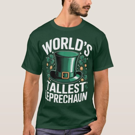 World's Tallest Leprechaun Funny St. Patricks Day T-Shirt (Vorderseite)