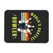 Worlds Tokest Bowler Magnet (Horizontal)