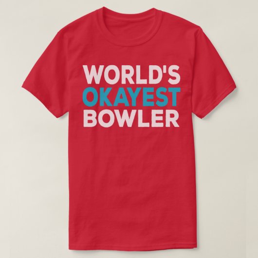 Worlds Tokest Bowler Shirt Funny Bowler Bowling (Design vorne)