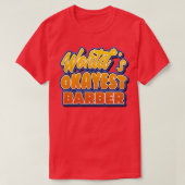 Worldx27s abgesegnetes Friseur Job Pun T-Shirt (Design vorne)