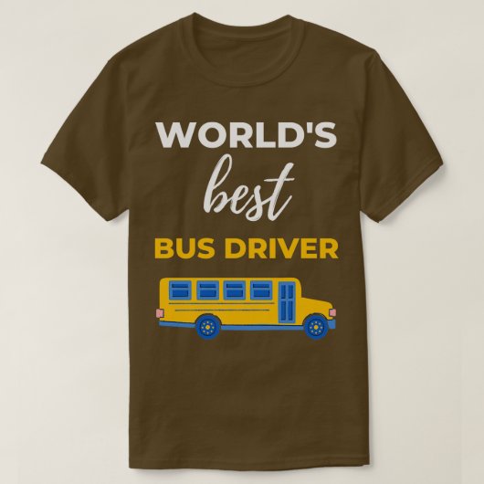 Worldx27s bester Bus-Treiber T-Shirt (Design vorne)