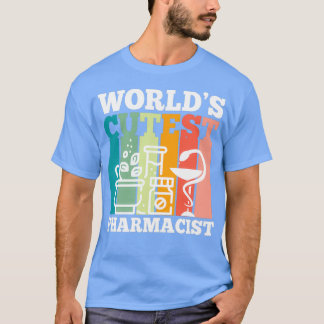 Worldx27s cutest Pharmacist T-Shirt