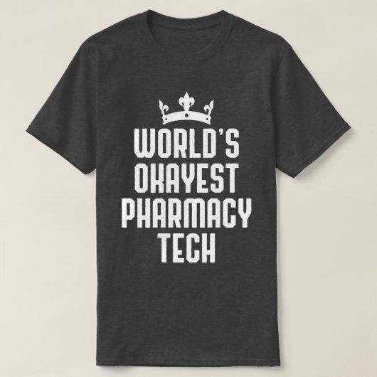 Worldx27s TokaiTech Funny Pharmacist T-Shirt (Design vorne)