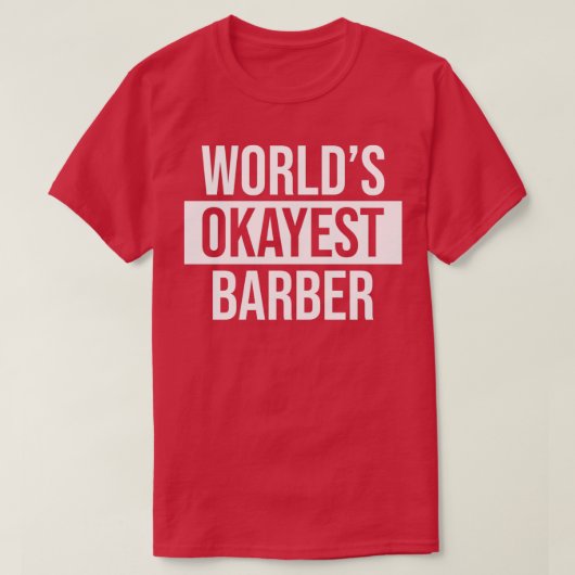 Worldx27s Tokest Barber 1 T-Shirt (Design vorne)