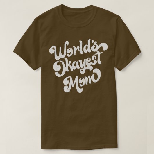 Worlest Mama Retro Faded Style Design White T-Shirt (Design vorne)