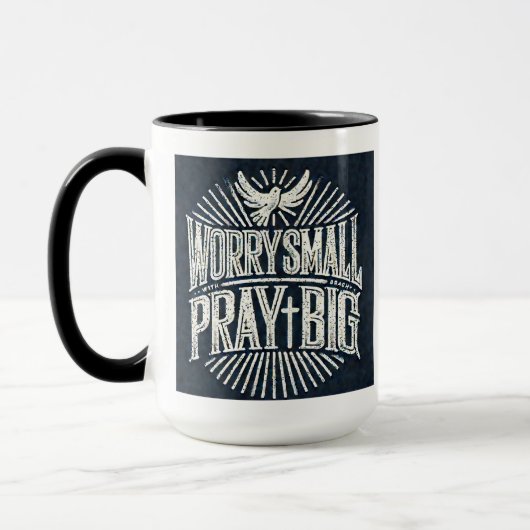 Worry Small Pray Big 15oz Faith-Inspirierte Tasse (Links)
