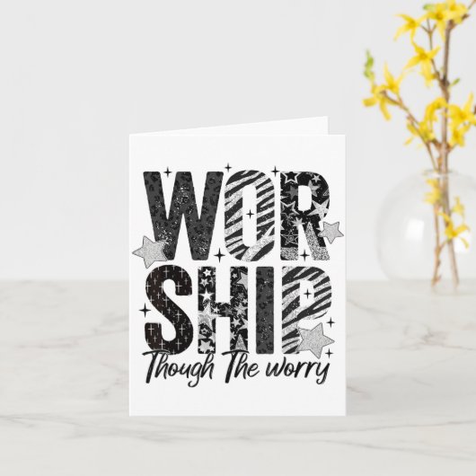 Worship Through The Worry Insrational Religious Ch Karte (Gelbe Blume)