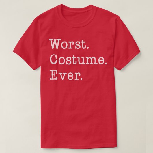 Worst Costume Ever Funny Halloween T-Shirt (Design vorne)