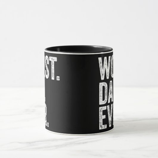 Worst Dad Ever Funny Father's Day Distressed Tasse (Zentrum)