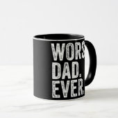 Worst Dad Ever Funny Father's Day Distressed Tasse (VorderseiteRechts)