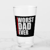 Worst Dad Ever Funny Sarcastic Father's Day Joke Glas (Vorderseite)