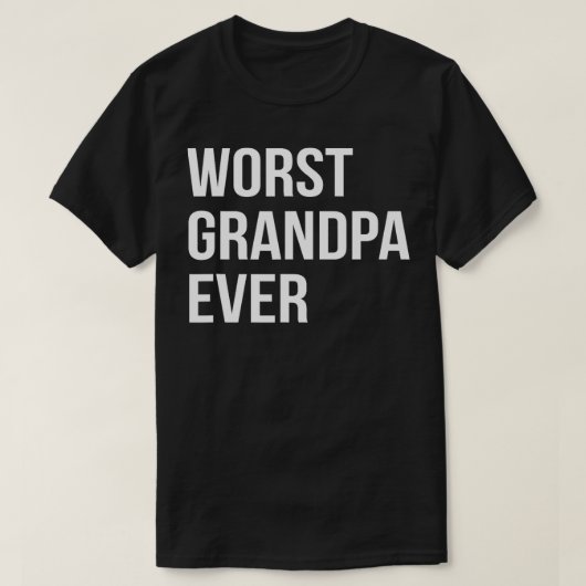 Worst Opa Ever Funny T-Shirt (Design vorne)