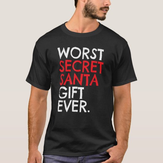 Worst Secret Weihnachtsgeschenk Weihnachten Shirt (Vorderseite)