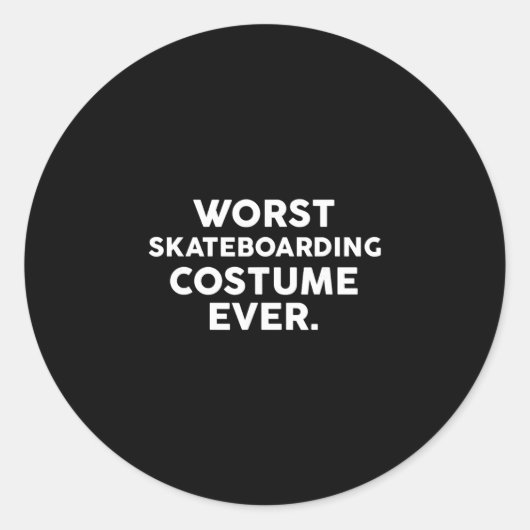 Worst Skateboarding Costume Ever For Skateboarders Runder Aufkleber (Vorderseite)