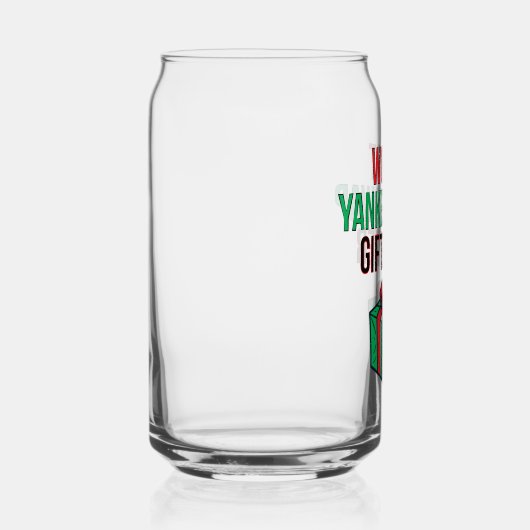 Worst Yankee Swap Gift Ever Dosenglas (Rechts)