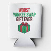 Worst Yankee Swap Gift Ever Dosenkühler (Vorderseite)