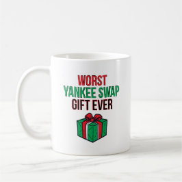 Worst Yankee Swap Gift Ever Kaffeetasse