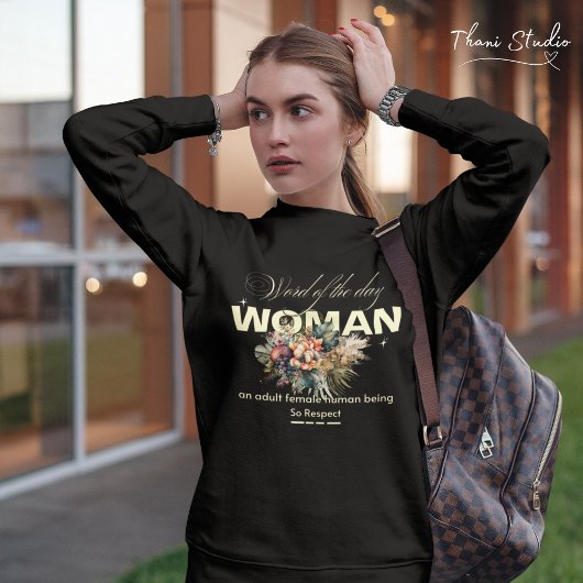 Wort der Frau Moderne Vintage Blume Sweatshirt