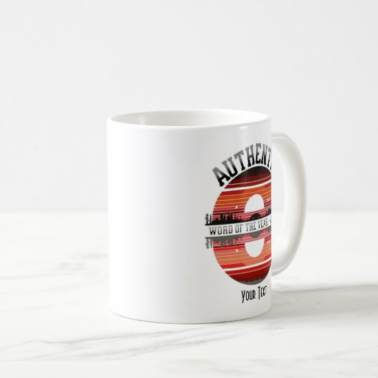 Wort des Jahres"—'Authentisch Kaffeetasse (VorderseiteRechts)