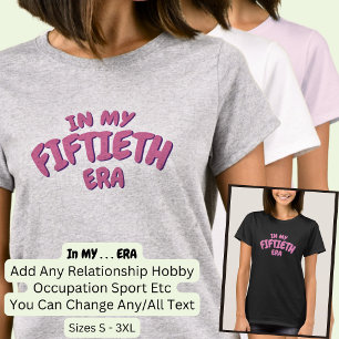 Wort in MEINEM benutzerdefinierten FÜNFZIGSTEN ZEI T-Shirt