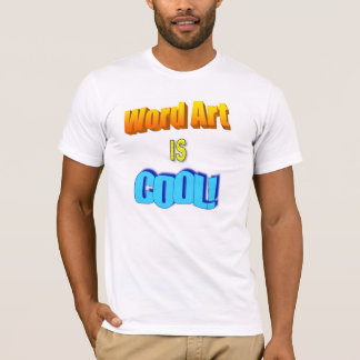 Wort-Kunst ist cool! T-Shirt