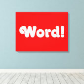 Wort! Leinwanddruck (Insitu (Holzboden))