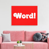 Wort! Leinwanddruck (Insitu (Wohnzimmer))