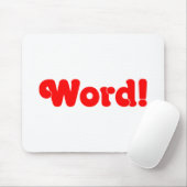 Wort! Mousepad (Mit Mouse)