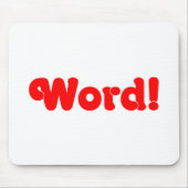 Wort! Mousepad (Vorne)