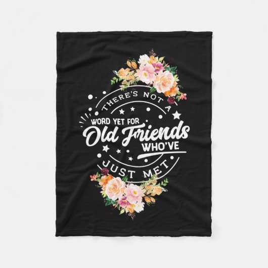 Wort noch für alte Freunde Fleecedecke (Vorderseite)