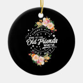Wort noch für alte Freunde Keramik Ornament (Vorne)