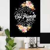 Wort noch für alte Freunde Poster (Heimbüro)