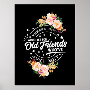 Wort noch für alte Freunde Poster