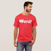 Wort! T-Shirt (Vorne ganz)